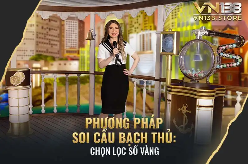 Phương pháp chọn số vàng trong soi cầu lô đề miền Bắc