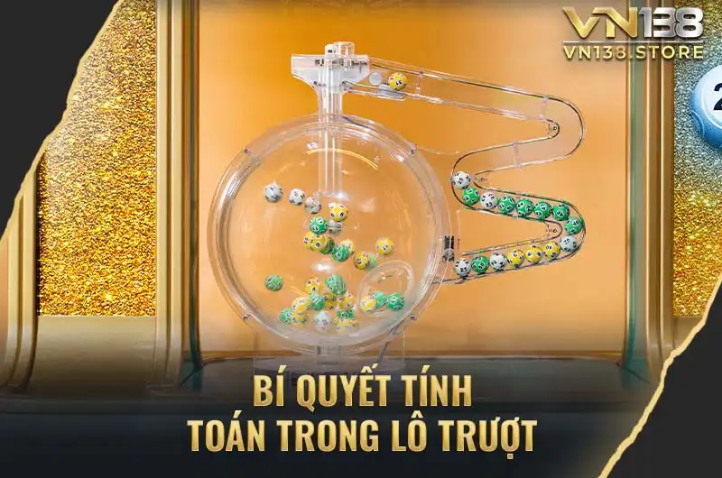 Hướng dẫn tính lô trượt