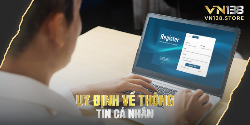 Quy định về thông tin cá nhân