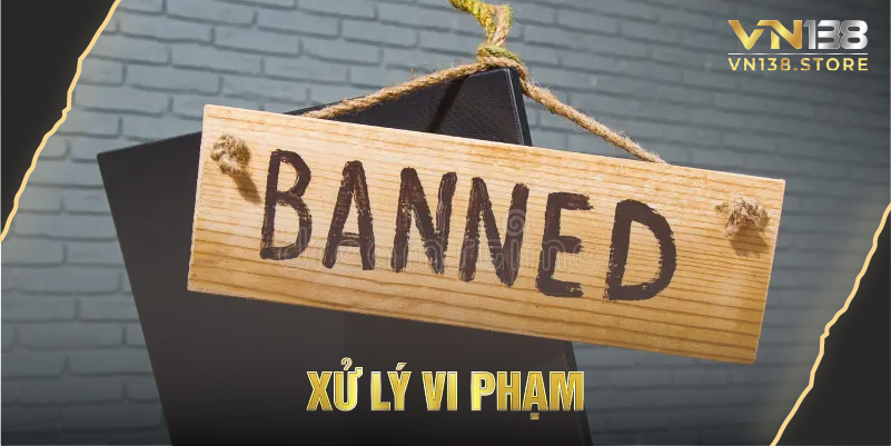 Xử lý vi phạm